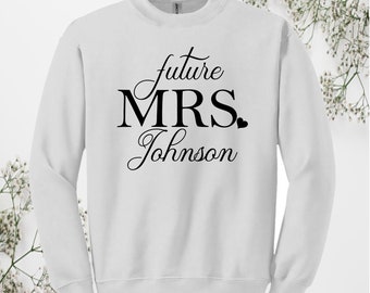 Personalised Future Bride Sweatshirt