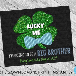 Pregnancy Announcement, St. Patrick&#39;s Day Pregnancy Announcement Sign, Sibling Announcement, Big Brother Announcement, Lucky Me, Chalkboard