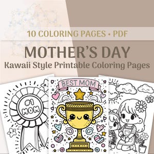 Mother’s Day Coloring Pages, 10 Kawaii style illustrations, Printable Instant Digital Download PDF, Kids and Adults Coloring Pages