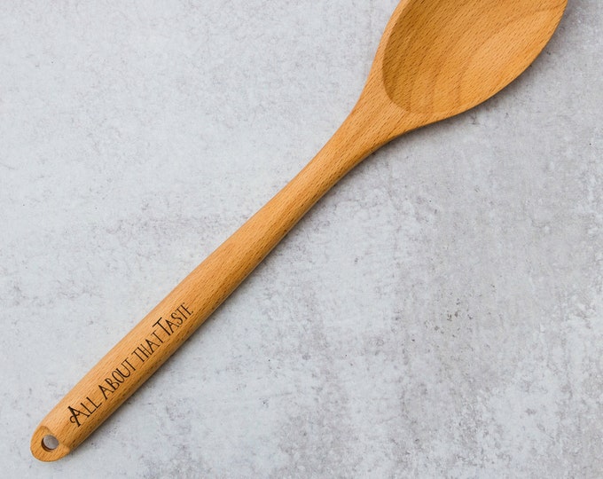 All About That Taste Laser Engraved Wooden Spoon