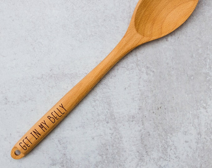 Get In My Belly Laser Engraved Wooden Spoon