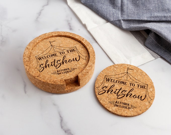 Welcome to the Shitshow Laser Engraved Cork Coasters