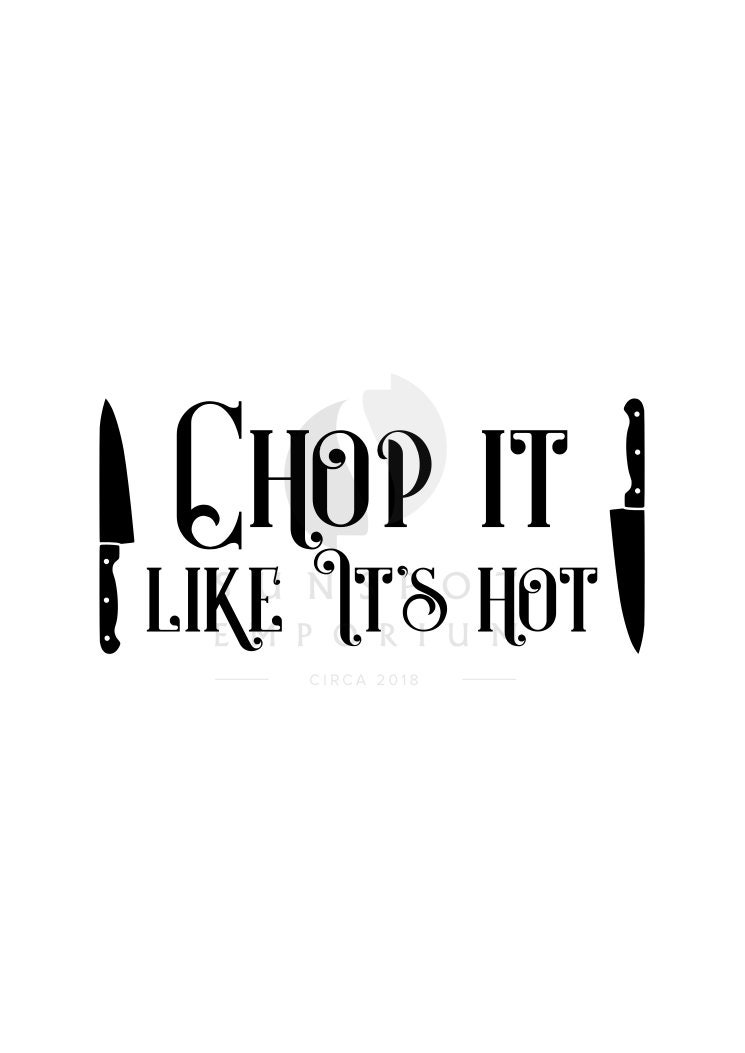 Chop It Like It's Hot Commercial License Digital Etsy
