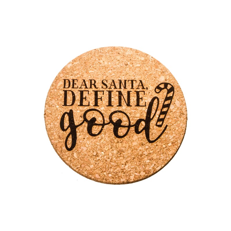 Dear Santa Define Good Cork Trivet Laser Engraved Etsy