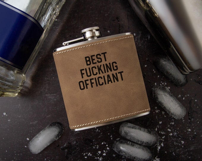 Best Fucking Officiant Laser Engraved Faux Leather Flask