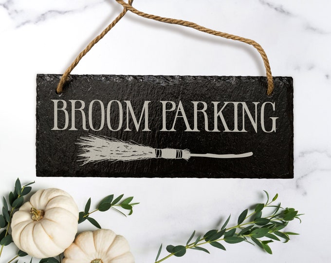 Broom Parking Laser Engraved Slate Sign