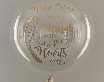 Memorial Balloon, In Memory Of Balloon, Your Wings were ready but our Hearts were not, 24 Inch And 36 Inch Balloon Size, Loss Of Loved One