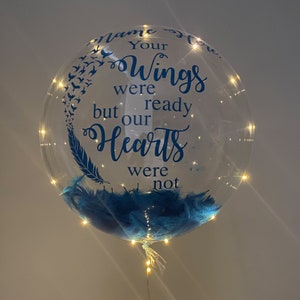 Custom Memorial Balloon, In Memory Of Balloon, Your Wings were ready but our Hearts were not, Feather LED Balloon, Helium and Air Usage