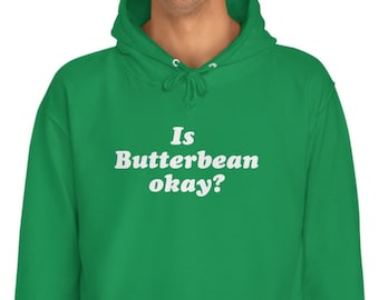 Jackass Hoodie, Is Butterbean Okay, Johnny Knoxville Hoodie, Jackass Show Hoodie, Jackass Movie Hoodie, Jackass TV Show Hoodie