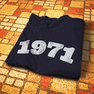 54th Birthday Shirt, 1971 Birthday Gift, Vintage Birthday T-Shirt for Men, 54th Birthday Women Tee, Retro 1971, 1971 Birth Year Gift