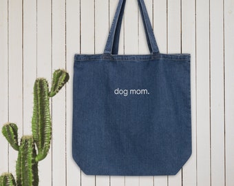 dog mom organic denim tote bag