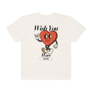 Wish You Were Here Tee