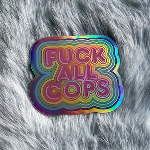 Pegatina holográfica abolicionista F All Cops