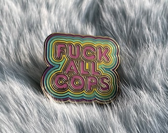 Hard Enamel Pin Ficke All Cops 25mm Acab Defund Polizei
