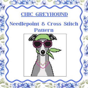 Puede incluir: Un patrón de punto de cruz con un galgo con gafas de sol, un pañuelo verde y un collar rosa. El texto "CHIC GREYHOUND" y "Needlepoint & Cross Stitch Pattern" se muestra encima de la imagen, rodeado por un borde floral azul. La imagen está pixelada.