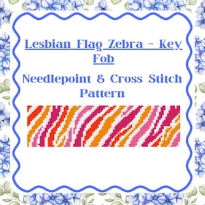 Puede incluir: Un patrón de punto de aguja y punto de cruz con el texto "Lesbian Flag Zebra - Key Fob". El diseño presenta un colorido patrón de rayas de cebra en tonos de naranja, rosa y blanco, sobre un fondo blanco.