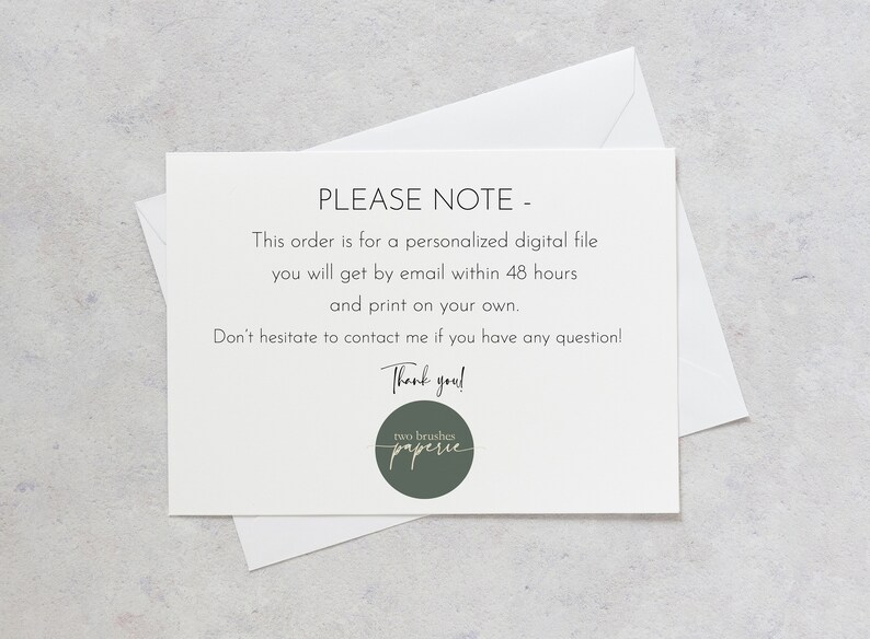 May include: A white card with the text "PLEASE NOTE - This order is for a personalized digital file you will get by email within 48 hours and print on your own. Don't hesitate to contact me if you have any question! Thank you!" and a green circle with the text "two brushes paperie" in white.