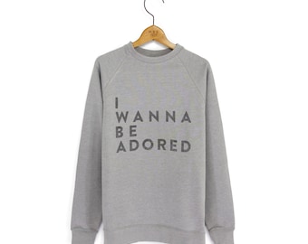 'I Wanna Be Adored'-sweater heren/dames