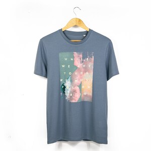 Men&#39;s / Unisex &#39;While We Are Young We Must Follow The Sun&#39; Organic Cotton T-Shirt