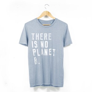 Men&#39;s / Unisex &#39;There Is No Planet B&#39; Organic Cotton T-Shirt