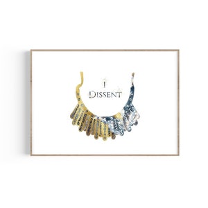 RBG I Dissent Collar, Lawyer Art Print, Law Wall Art, Attorney Print, Lawyer Office Decor, Law Student Gift, Graduation Gift, Download