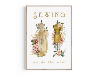 Sewing Art, Sewing Mends the Soul, Dress Form Print, Sewing Gift , Seamstress Gift, Sewing Room Decor, Sewing Vintage Flowers, Mannequin