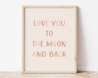 Love You To The Moon Print: Boho Nursery Wall Art (Digital Download)