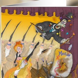 Um cartão de felicitações humorístico, um cartão mostrando o conhecido artista Toulouse Lautrec, pintando as dançarinas Can Can no Moulin Rouge