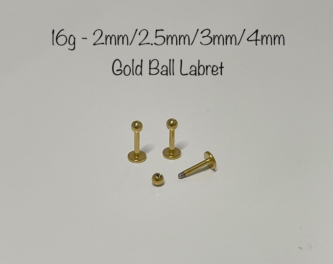 16g 2mm/2.5mm/3mm/4mm Gold ball Labret (Single), gold ball 316L Surgical steel Cartilage piercing, tragus, helix, conch