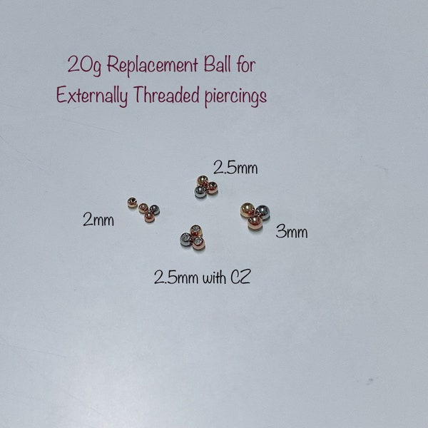 20g Replacement Balls for an Externally Threaded Piercings, Barbell, Labret, Horseshoe