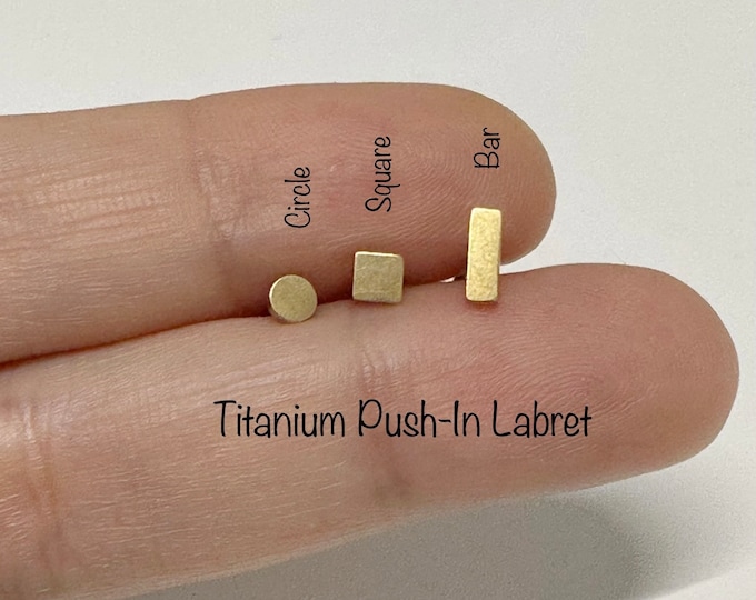 20g 18g 16g Geometric Shape Push In Titanium Labret, ASTM F-136 Implant Grade Titanium