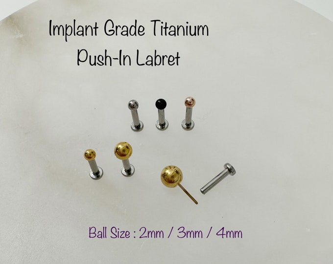 20g 18g 16g Implant Grade Titanium Ball 2mm 3mm 4mm Push In Prong Setting Titanium Labret, Cartilage, Conch, Tragus, Helix