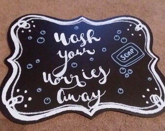 Bathroom/Laundry/Kitchen Chalkboard Sign