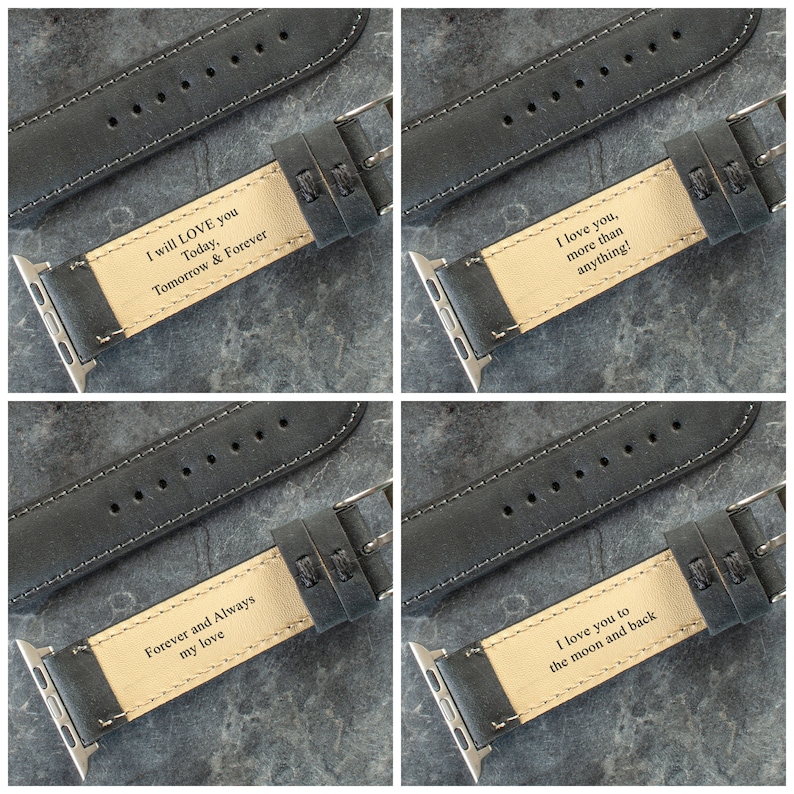 K&ouml;nnte beinhalten: Vier verschiedene Apple Watch-Armb&auml;nder mit personalisierten Gravuren. Die Armb&auml;nder sind aus dunkelgrauem Leder mit wei&szlig;en N&auml;hten. Die Gravuren sind in schwarzer Schrift auf einem hellbeigen Hintergrund. Die Gravuren lauten: "I will LOVE you Today, Tomorrow & Forever", "I love you, more than anything!", "Forever and Always my love", und "I love you to the moon and back".