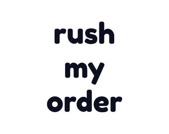 Rush My Order