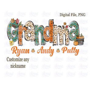 Custom Grandma Little Pumpkin PNG, Personalized Grandma Custom Nicknames PNG for Direct Printed Shirt, Autumn Fall Halloween PNG