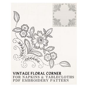 K&ouml;nnte beinhalten: Schwarz-wei&szlig;es Blumenstickmuster f&uuml;r Servietten und Tischdecken. Das Design zeigt eine Eckanordnung aus Blumen, Bl&auml;ttern und Stielen. Der Text "VINTAGE FLORAL CORNER FOR NAPKINS & TABLECLOTHS PDF EMBROIDERY PATTERN" befindet sich darunter.