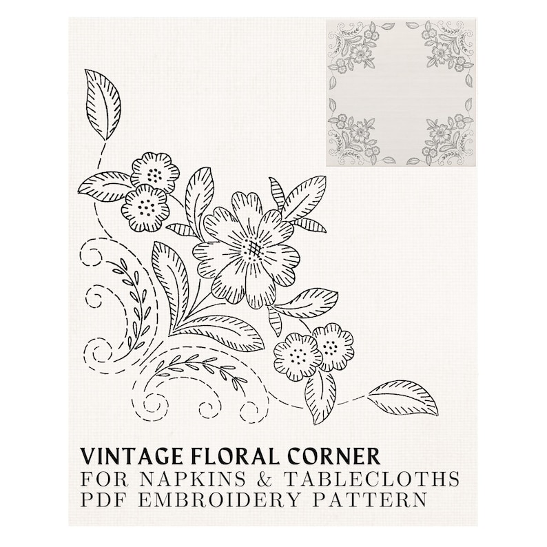 K&ouml;nnte beinhalten: Schwarz-wei&szlig;es Blumenstickmuster f&uuml;r Servietten und Tischdecken. Das Design zeigt eine Eckanordnung aus Blumen, Bl&auml;ttern und Stielen. Der Text "VINTAGE FLORAL CORNER FOR NAPKINS & TABLECLOTHS PDF EMBROIDERY PATTERN" befindet sich darunter.