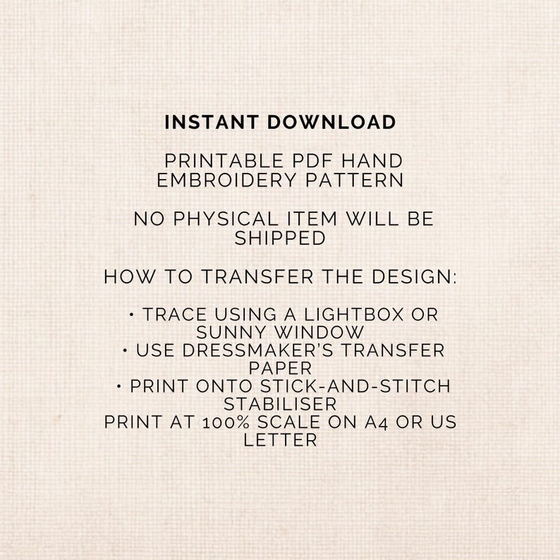 K&ouml;nnte beinhalten: Ein cremefarbenes digitales Download-Grafik mit schwarzem Text. Der Text lautet "SOFORT-DOWNLOAD DRUCKBARES PDF-HANDSTICKEREIMUSTER." Anweisungen zum &Uuml;bertragen des Designs mit einer Leuchtbox, Transferpapier und Stabilisator sind enthalten. Es wird kein physischer Artikel versendet.