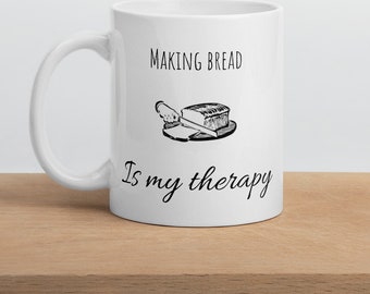 Bread Therapy Ceramic Mug, Baking Gift