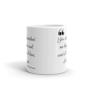Coffee mug Valentines Say gift Mr. Darcy Pride and Prejudice Love you Gift for girlfriend wife Mug for English teacher True love image 3