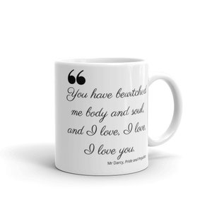 Coffee mug Valentines Say gift Mr. Darcy Pride and Prejudice Love you Gift for girlfriend wife Mug for English teacher True love image 2