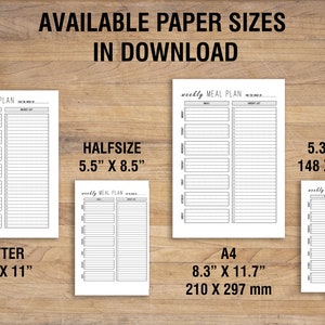 May include: A printable weekly meal planner template available in four different paper sizes: Letter (8.5" x 11"), Halfsize (5.5" x 8.5"), A4 (8.3" x 11.7"), and A5 (5.3" x 8.3").
