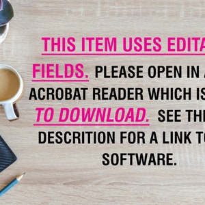 Puede incluir: Primer plano de una superficie de madera con el texto: "THIS ITEM USES EDITABLE FIELDS. PLEASE OPEN IN ADOBE ACROBAT READER WHICH IS FREE TO DOWNLOAD. SEE THE ITEM DESCRIPTION FOR A LINK TO THE SOFTWARE."