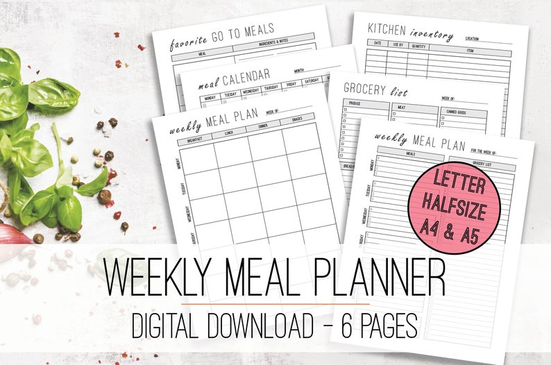 May include: A printable weekly meal planner with six pages, including a meal calendar, grocery list, kitchen inventory, and two weekly meal plan pages. The planner is designed for letter, A4, and A5 sizes.