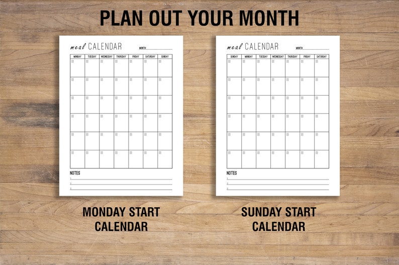 May include: Two printable meal planning calendars, one with a Monday start and one with a Sunday start. Each calendar has a grid for writing in meals for each day of the month, with spaces for notes at the bottom.