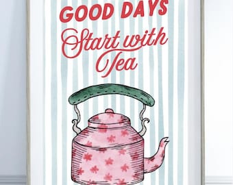 Good Days Start with Tea Print | British Teapot Kitchen Wall Art | Pink Blue Stripes Cosy Quote