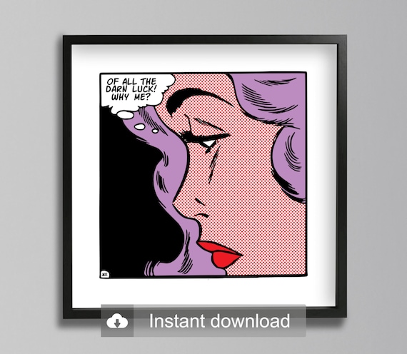 Customizable Pop Art | "Why Me" Vintage Comics Digital Print Download | Roy Lichtenstein Style