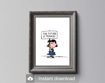 Feminist Art | The Future Is Female | Customizable Girl Power, Peanuts Digital Print Instant Download