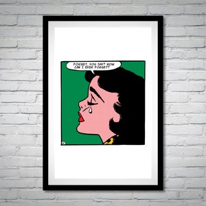 K&ouml;nnte beinhalten: Eine Schwarzwei&szlig;-Illustration im Pop-Art-Stil einer Frau mit schwarzen Haaren und rotem Mund, die weint. Die Frau ist im Profil dargestellt und hat einen gr&uuml;nen Hintergrund mit einer Sprechblase, in der steht "FORGET, YOU SAY? HOW CAN I EVER FORGET?"